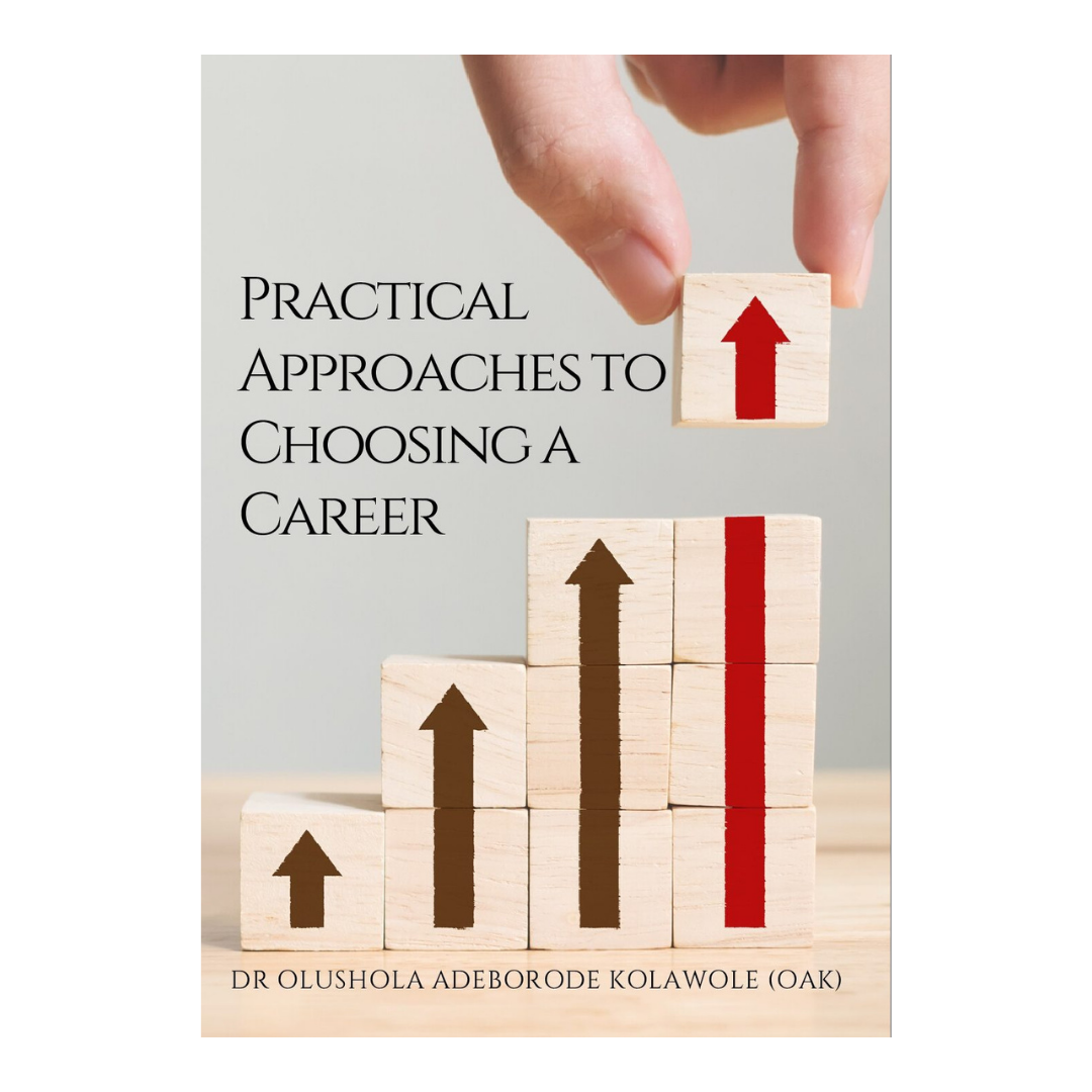 Practical Approaches to Choosing a Career